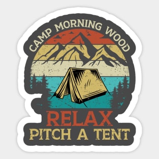 Relax, Pitch a Tent Sticker